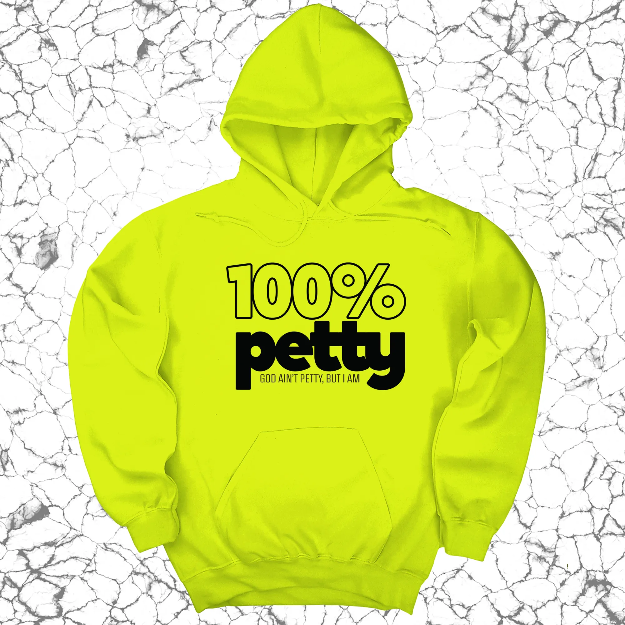 100 Percent Petty Unisex Hoodie