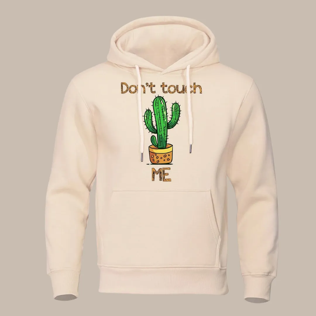 Don't Touch Me Hoodies